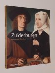 Buijsen, Edwin / Stighelen, Katlijne van der / Wytema, Charlotte - Zuiderburen - Portretten uit Vlaanderen, 1400-1700