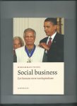 Yunus, Muhammad - Social business. Een humane vorm van kapitalisme