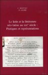 Christophe Bertiau, Dirk Sacré (eds) - latin et la littérature néo-latine au XIXe siècle. Pratiques et représentations