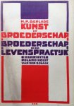 Berlage, H.P. / Roland Holst v.d. Schalk, Henriette - Kunst en Broederschap / Broederschap in de levenspractijk