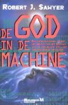 Sawyer, Robert J. - De God in de Machine