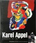 Karel Appel, Rudi Fuchs, Gérard Meulensteen - Karel Appel Retrospective 1945-2005