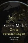 Geert Mak - Mak, Geert-Grote verwachtingen (nieuw)
