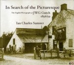 SUMMER, Ian Charles - In Search of the Picturesque. The English Photographs of JWG Gutch 1856/59.