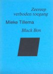 Tillema, Mieke. - Zeereep verboden toegang. Black box