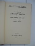 Heltzel, Virgil B. (comp.) - A check list of Cortesy Books in the Newberry Library.