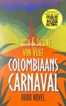 Vugt, Judith & Sabine van - Colombiaans carnaval