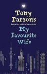 Tony Parsons - My Favourite Wife