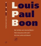 Louis Paul Boon - De liefde van Annie Mols ; Het nieuwe onkruid ; Als het onkruid bloeit / Verzameld werk L.P. Boon / 14