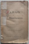 Busken Huet Cd - Parijs en Omstreken ( Niet in den handel Premie op het nieuws van den dag 1878)