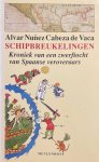 Nunez Cabeza Vaca - Schipbreukelingen