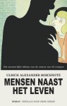 Ulrich Alexander Boschwitz - (1) Mensen Naast Het Leven