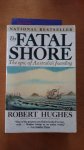 Hughes, Robert - The Fatal Shore / The Epic of Australia's Founding
