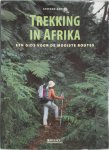 Stefano Ardito, Renate Bolte, John Neuschwander - Trekking in Afrika Een gids voor de mooiste routes