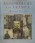 Mary Ann Caws, Sarah Bird Wright - Bloomsbury and France: art and friends