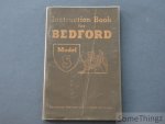 N/A. - Vauxhall. - Vauxhall. Instruction book for Bedford Model S.