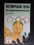 Holmes, Judith - Olympiade 1936, Het zegenpralende Derde Rijk