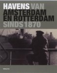 R. Daalder ,  Ea - Havens van Amsterdam en Rotterdam, sinds 1870