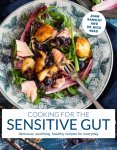 Dr Joan Ransley ,  Dr Nick Read - Cooking for the sensitive gut Delicious, Soothing, Healthy Recipes for Every Day