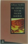 Liliane Sichler - Chinese van de pacific railway
