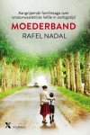 Rafel Nadal - Moederband
