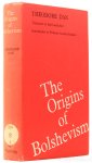 DAN, T. - The origins of bolshevism. Edited and translated from the Russian by J. Carmichael. Preface by L. Schapiro.