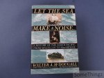McDougall, Walter, A.. - Let the sea make a noise. A history of the north pacific from Magellan to MacArthur.