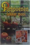 Elisabeth de Lestrieux - Pompoenen - lekker, mooi