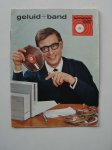 (ed.), - Geluid en band. BASF mededelingen voor geluidsvrienden. 1965.