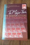 Dave Thompson - To major Tom the Bowie letters