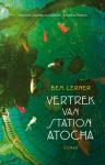 Lerner, Ben - Vertrek van station Atocha / roman