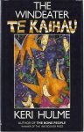 Hulme, Keri - The Windeater: Te Kaihau