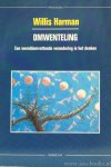 HARMAN, W. - Omwenteling. Een wereldomvattende verandering in het denken.