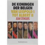 Stengers, Jean - De koningen der Belgen. Van Leopold I tot Albert II