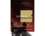 Paula Fox - Desperate Characters Paula Fox - Desperate Characters