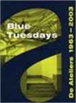Dominic van den Boogerd, Marlene Dumas, Carlson Hatton - Blue Tuesdays De Ateliers 1963-2003