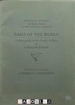 S. Dillon Ripley, J. Fenwick Lansdowne - Rails of the World. aA Monograph of the Family Rallidae. Portfolio edition