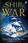 Sean Thomas Russell - A Ship of War Charles Hayden Book 3