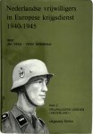 Jan Vincx 157673, Viktor Schotanius 169229 - Nederlandse vrijwilligers in Europese krijgsdienst 1940-1945 Deel 2: vrijwilligers Legioen "Nederland"