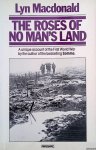 Macdonald, Lyn - The Roses of No Man's Land