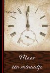 Gerdes, E. - Gerdes, E.-Maar één minuutje (nieuw)
