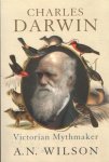 Wilson, A.N. - Charles Darwin, Victorian mythmaker