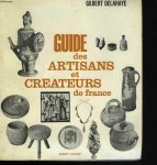 Delahaye  Gilbert - Guide des artisans et créateurs de france