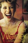 Jennifer Weiner, Zoe Kazan - Certain Girls