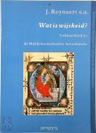 J. Reynaert 211235, E.A. - Wat is wijsheid? Lekenethiek in de Middelnederlandse letterkunde