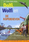 Poel, J.F. van der - Dolfi, Wolfi en de koperdieven deel 22