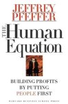 Jeffrey Pfeffer - The Human Equation