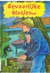 Tanis-van der Weele, Annelies - Gevaarlijke klusjes...