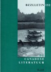 Cartens, daan e.a. (red.) - Bzzlletin 152, themanummer De Canadese literatuur