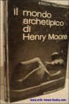 Neumann, Erich. - mondo archetipico di Henry Moore.